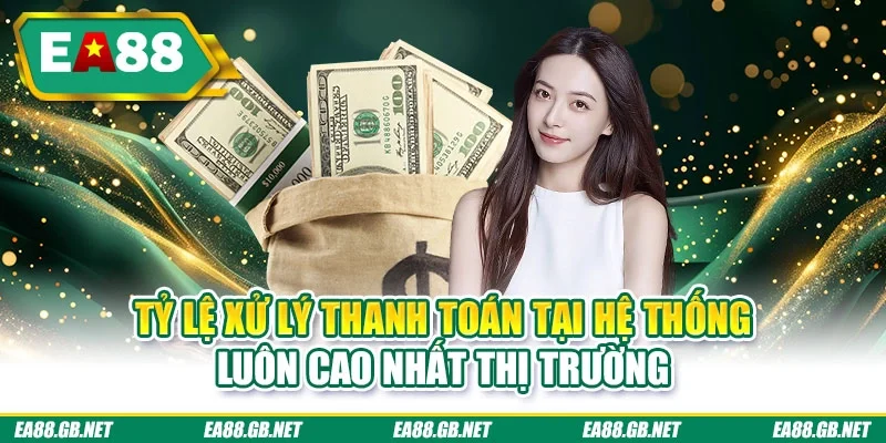 Tỷ lệ xử lý thanh toán tại hệ thống luôn cao nhất thị trường